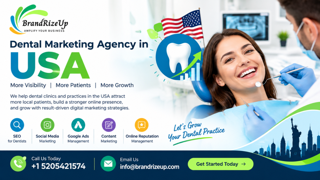 Dental marketing agency in USA banner by BrandRizeUp promoting SEO, social media marketing, Google Ads, content marketing, and online reputation management for dental practices.